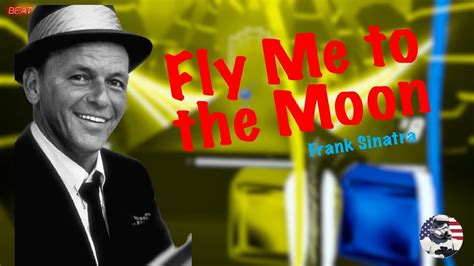 Fly Me To The Moon Frank Sinatra Youtube