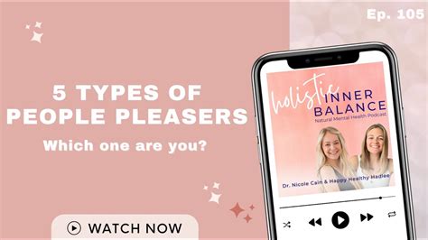 5 Types Of People Pleasers Which One Are You Ep 105 Youtube