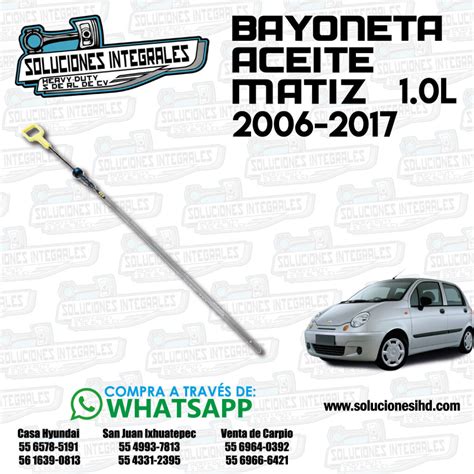 BAYONETA ACEITE MATIZ 1 0L 06 17 Soluciones IHD