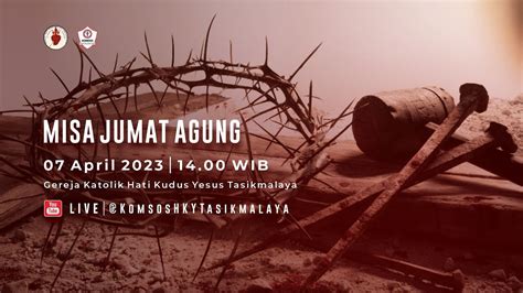 Ibadat Jumat Agung April Youtube