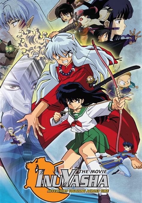 Inuyasha the Movie: Affections Touching Across Time streaming