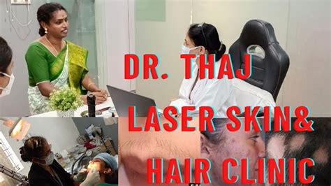 Dr THAJ LASER HAIR CLINIC In Coimbatore YouTube