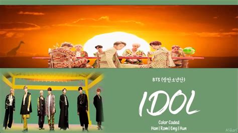 Bts 방탄소년단 Idol Color Coded Lyrics Hanromenghun Youtube