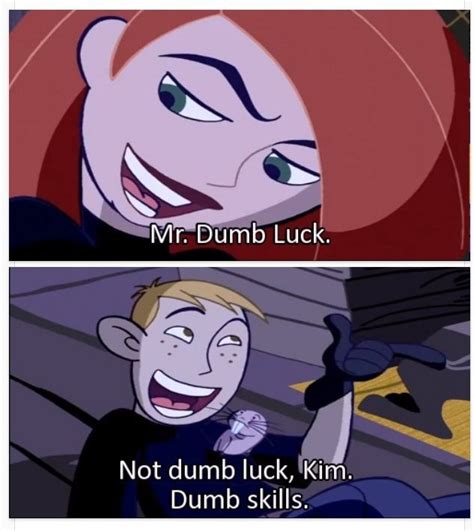 Fandoms United — Kim Possible Memes And Quotes Kim Possible And Ron