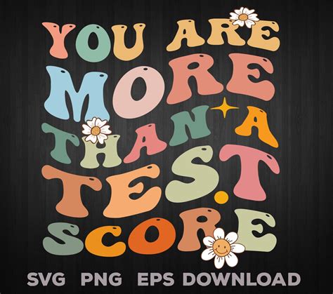 You Are More Than A Test Score Svg Test Day Svg Testing Svg Teacher