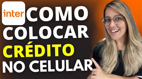 COMO COLOCAR CRÉDITO no CELULAR pelo BANCO INTER TUTORIAL ATUALIZADO