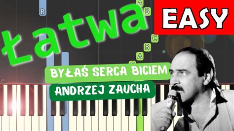 Byłaś serca biciem Andrzej Zaucha Piano Tutorial łatwa wersja