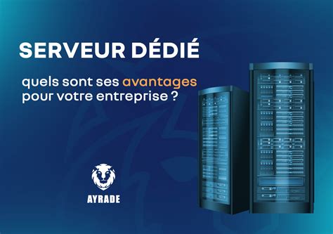 Serveur D Di Quels Sont Ses Avantages Pour Votre Entreprise