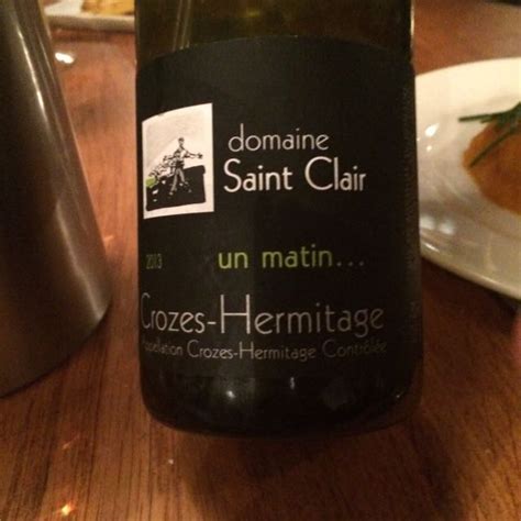 Dom. Saint Clair Crozes Hermitage un Matin | Vinica 無料のワインアプリ
