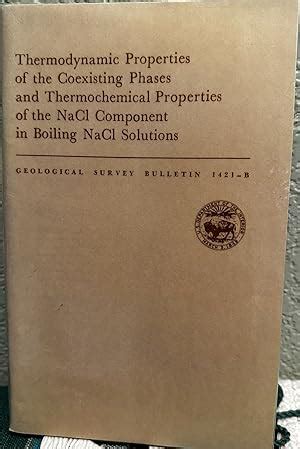 Thermodynamic Properties Of The Coexisting Phases And Thermochemical