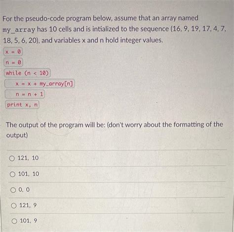 Solved For The Pseudo Code Program Below Assume That An Chegg