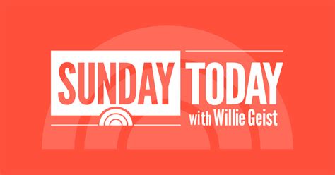 Sunday TODAY with Willie Geist - TODAY.com | TODAY