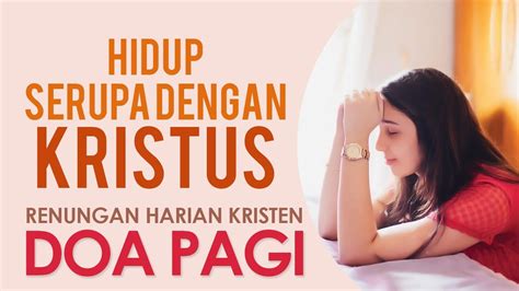 Renungan Firman Tuhan Hari Ini Saat Teduh Pagi Hari Doa Harian