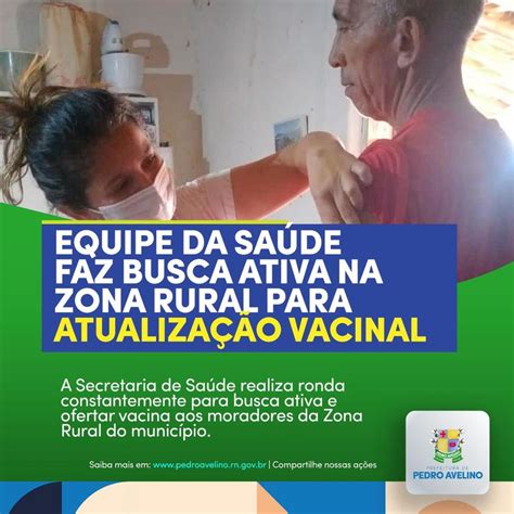 Prefeitura De Pedro Avelino Ronda Para Busca Ativa Na Zona Rural E