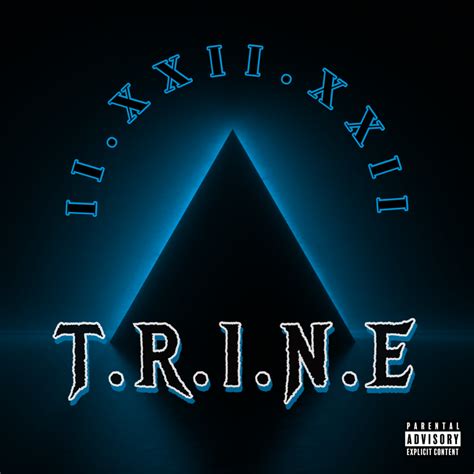 T R N E Ii Xxii Xxii Lyrics And Tracklist Genius