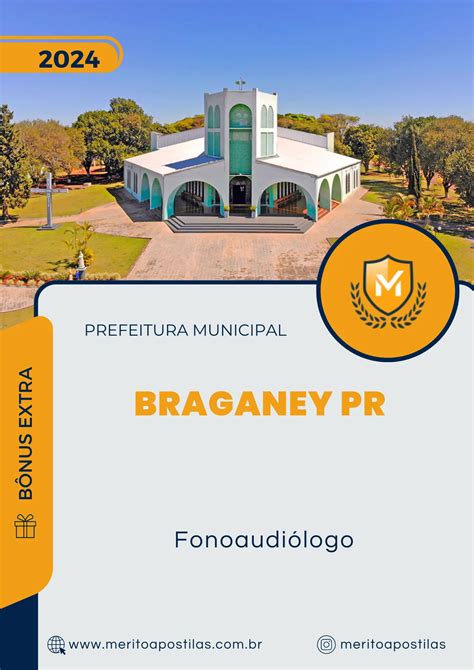 Apostila Fonoaudiólogo Prefeitura de Braganey PR 2024 Mérito Apostilas