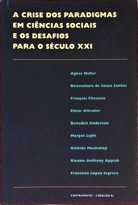 A Crise Dos Paradigmas Em Ci Ncias Sociais E Os Desafios Para O S Culo