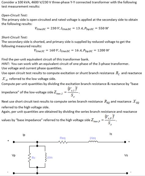 Solved Consider A 100 KVA 4600 V 230 V Three Phase Y Y Chegg