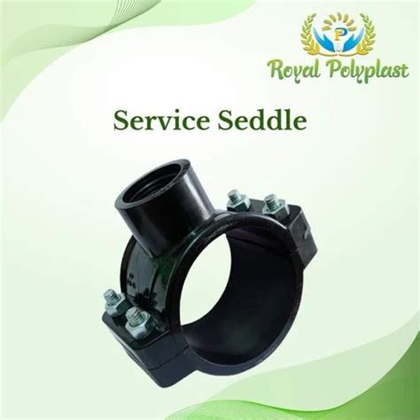 Pp Pvc Service Saddle Thickness Standard Agriculture At Rs 25 In