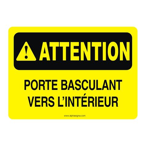 Affiche De S Curit Attention Porte Basculant Vers L Int Rieur