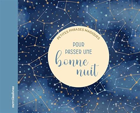 Petites Phrases Magiques Pour Passer Une Bonne Nuit Bibliopolis