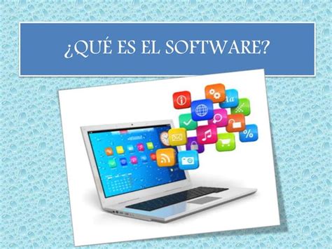 Qu Es El Software Definici N Caracter Sticas Y Tipos Ppt