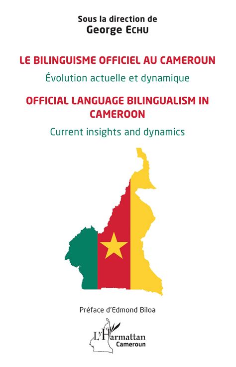 Le Bilinguisme Officiel Au Cameroun Volution Actuelle Et Dynamique