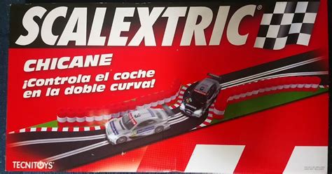 Pistas Chicane Doble Curva Tecnitoys Mi Taller Scalextric