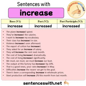 Sentences With Increase Past And Past Participle Form Of Increase V