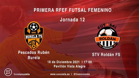 Pescados Rub N Burela Fs Stv Rold N Fsf Rfef Futsal Femenino