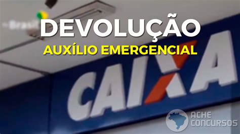 Veja Como Devolver O Auxílio Emergencial E Quem Precisa Fazer