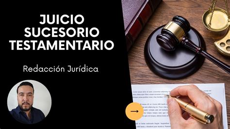 Juicio Sucesorio Testamentario Academia Abogados De Exito