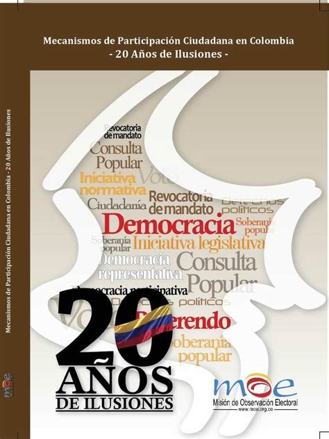 Mecanismos de Participación Ciudadana en Colombia 20 Años de Ilusiones