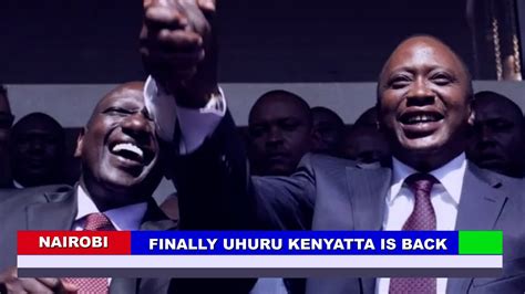 Finally Uhuru Kenyatta Accepts To Forgive Dp Ruto And Work Together