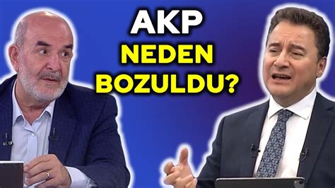 Ali Babacan AKP nin neden bozulduğunu anlattı ve Ahmet Taşgetiren in bu