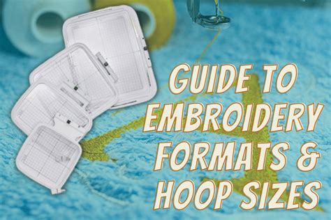 Guide To Embroidery Formats And Hoop Sizes Janome Sewing Centre