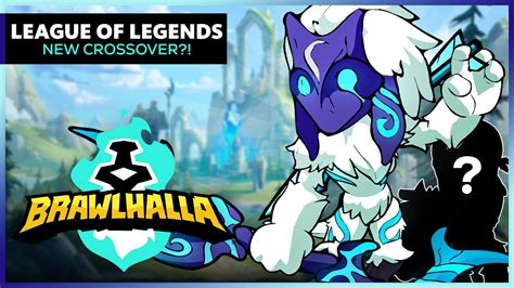 League Of Legends X Brawlhalla Mod Youtube