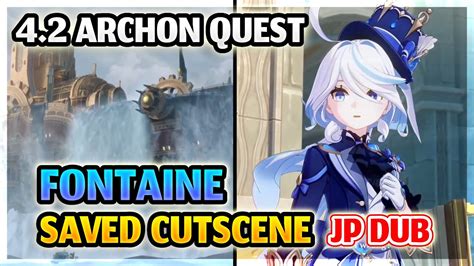 Fontaine Saved From Prophecy 4 2 Archon Quest Cutscene JP Dub