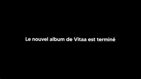 Le Nouvel Album De Vitaa Est Termin Youtube