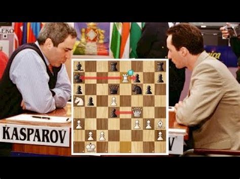 Chess Garry Kasparov Vs Veselin Topalov 1999 YouTube