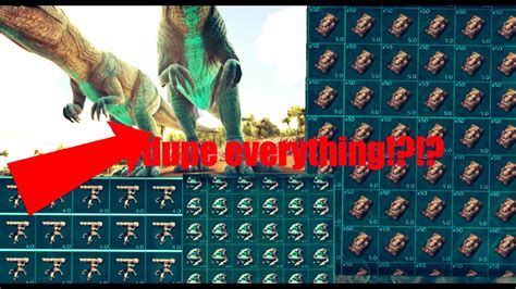 Ark Duping Everything Glitch Explained Thoroughly Youtube