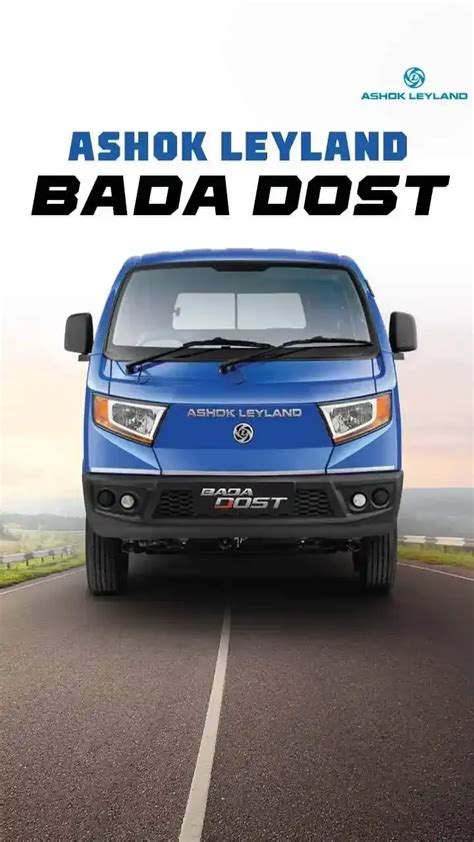 Ashok Leyland Bada Dost The Versatile Pickup Truck