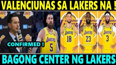 BREAKING Lakers BAGONG CENTER NA Si JONAS VALENCIUNAS Ngayong