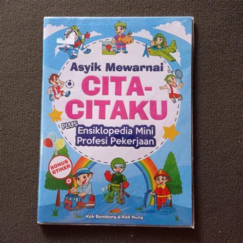 Jual Buku Anak Asyik Mewarnai Cita Citaku Plus Ensiklopedia Mini