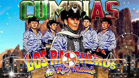 Los Rancheros De Rio Maule Mix De Cumbias Rancheras Grandes Exitos