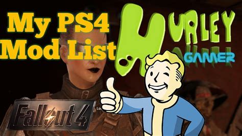 My Fallout 4 PS4 Mod List YouTube