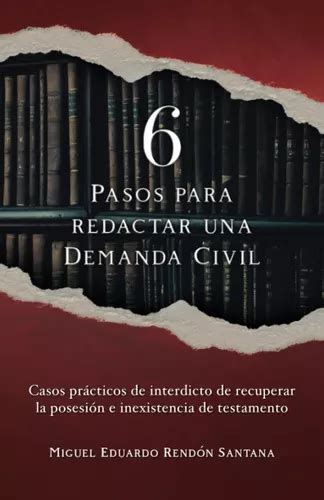 Pasos Para Redactar Una Demanda Civil Casos Pr Cticos De Env O Gratis