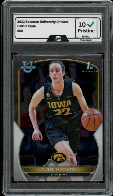 2022 Bowman University Chrome 50 Caitlin Clark PRIME GRADED 10 ROOKIE