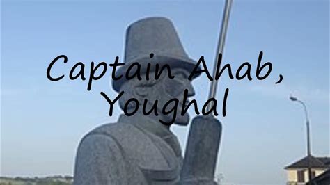 How To Pronounce Captain Ahab Youghal In English Youtube