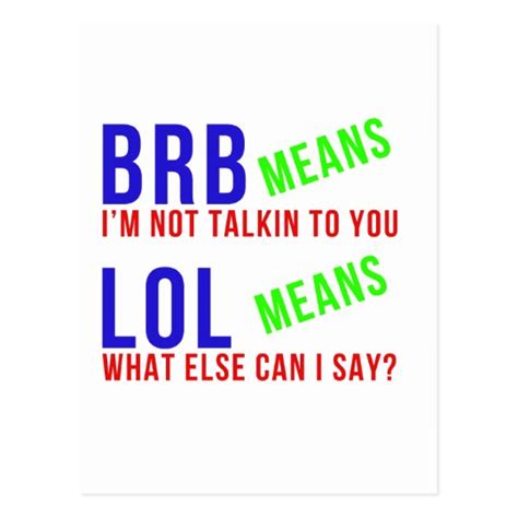 Lol Brb Funny Meanings Postcard